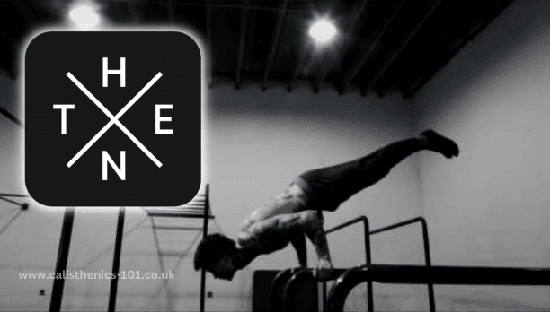 ThenX App Review Calisthenics 101